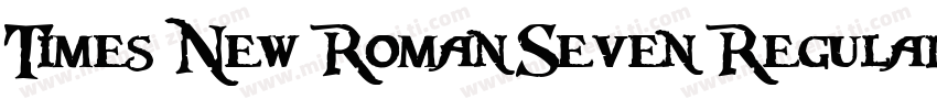Times New Roman Seven Regular字体转换